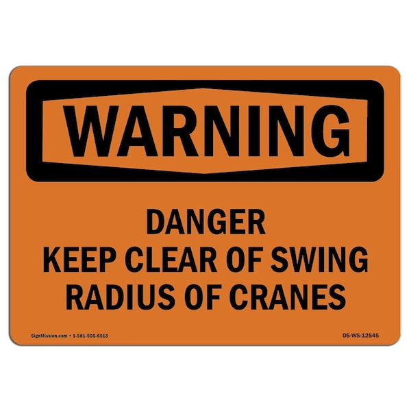 Safety Sign, OSHA WARNING, 18" Height, Rigid Plastic, Danger Keep Clear Of Swing Radius, Landscape